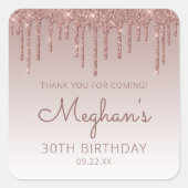 Roos Gold Glitter Drip 30th Birthday Dank u Vierkante Sticker (Voorkant)