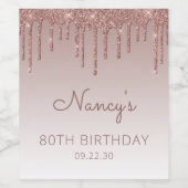 Roos Gold Glitter Drip 80ste verjaardagsfeestje Wijn Etiket (Enkel label)