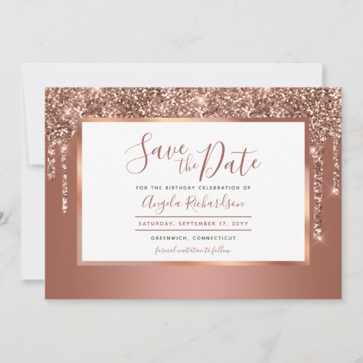 Roos Gold Glitter Drips Sparkle Verjaardagsfeest Save The Date (Voorkant)