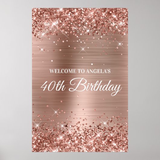 Roos Gold Glittery Folie 40th Birthday Welkom Poster (Voorkant)