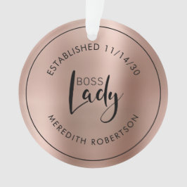Roos Gold Metallic Boss Lady Vastgesteld op datum Ornament