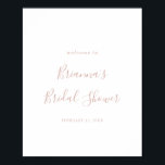 Roos Gold Minimalist Vrijgezellenfeest WelkomstPos Poster<br><div class="desc">Dit roos goud minimalistisch vrijgezellenfeest welkom poster is perfect voor een moderne trouwdouche. Het eenvoudige en elegante ontwerp kenmerkt klassieke en fancy manuscripttypografie in roos goud.</div>