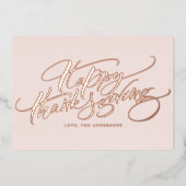 Roos Gold Moderne Kalligrafie Happy Thanksgiving Folie Feestdagenkaart (Voorkant)