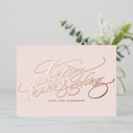Roos Gold Moderne Kalligrafie Happy Thanksgiving Folie Feestdagenkaart (Staand Voorkant)