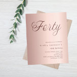 Roos Gold Script budget 40e verjaardagsuitnodiging<br><div class="desc">Een moderne,  stijlvolle uitnodiging voor een 40ste verjaardagsfeestje. Roos gouden gradiënt achtergrond en het woord Forty geschreven met elegante grote scriptletters in donker roos goud. Personaliseer en voeg een naam en feestdetails toe.</div>