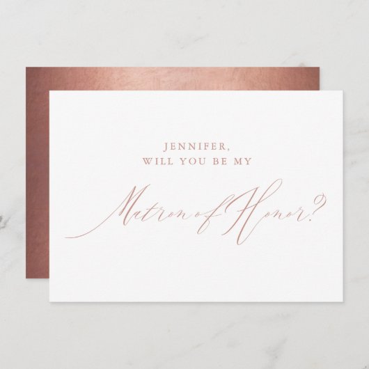 Roos Gold Script Metallic Matron of Honor Kaart (Voorkant / Achterkant)
