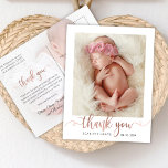 Roos Gold Script Modern Baby Foto Dank je Briefkaart<br><div class="desc">Eenvoudige moderne elegante kalligrafie Roos gouden script foto pasgeboren Baby dank u Briefkaart. Beschikt over een mooie "dank je" tekst in een cursieve handgeschreven kalligrafie swash tail lettertype script in faux roos gouden folie (of blush roze folie). Aan de achterkant vooraf gemaakte persoonlijke boodschap en achter alle tekst, is er...</div>