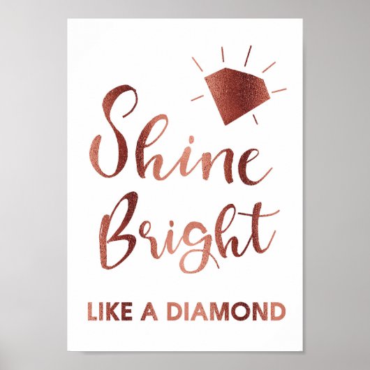 Roos Gold Shine Bright als een diamantsong Poster (Voorkant)