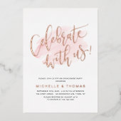 Roos Gold vieren met ons Script Modern Simple Folie Uitnodiging (Voorkant)