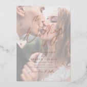 Roos goud modern script minimalistisch fotohuwelij folie uitnodiging (Voorkant)