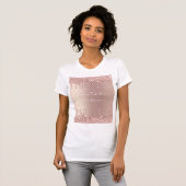 Roos gouden blush glitter druppels aangepaste teks t-shirt (Voorkant volledig)