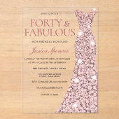 Roos Gouden Sparkle Dress 40e Verjaardag Acryl Uitnodigingen (Voorkant)