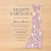 Roos Gouden Sparkle Dress 80ste Verjaardag Acryl Uitnodigingen (Voorkant)