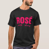 Roos hele dag wijn t-shirt (Voorkant)