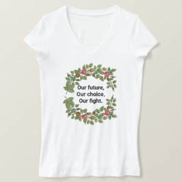 Roos krans onze toekomst onze strijd t-shirt