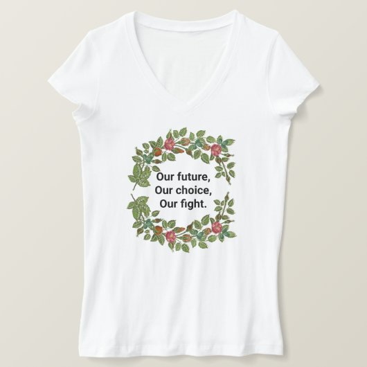 Roos krans onze toekomst onze strijd t-shirt (Design voorkant)