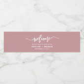 Roos Mauve Welkom Lettering Custom Wedding Waterfles Etiket (Enkel label)