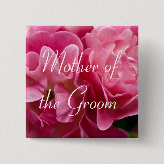 Roos : Moeder van de Groom Wedding Button (Voorkant)