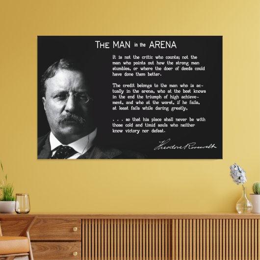 Roosevelt's MAN in de ARENA Speech 1910 Canvas Afdruk (Insitu (Woonkamer))