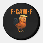Rooster F-Caw-F Anti Classic Magneet (Voorkant)