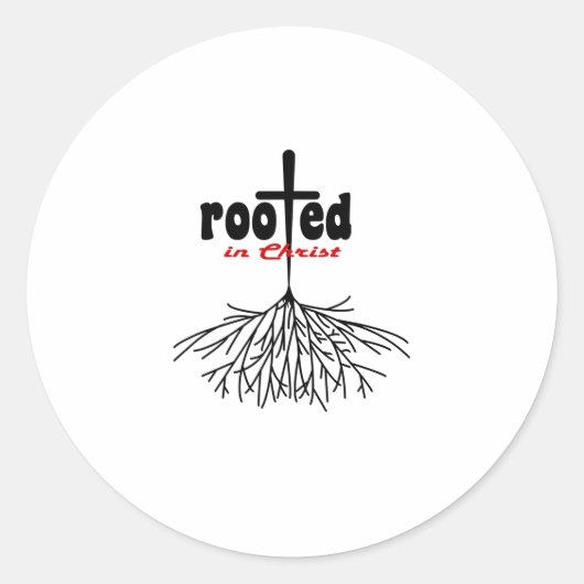 Root je geloof in Jezus Christus Christelijke krui Ronde Sticker (Voorkant)