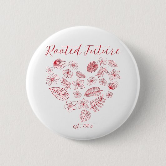 Rooted Future est. 1965 Button (Voorkant)