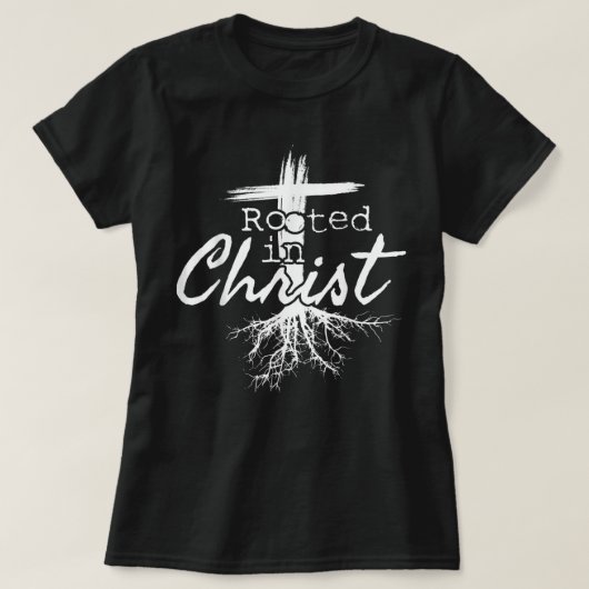 Rooted in Christ, Religious Christian Jesus T-Shir T-shirt (Design voorkant)