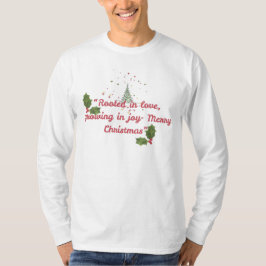 Rooted in Love, Growing in Joy—Botanical Christmas T-shirt