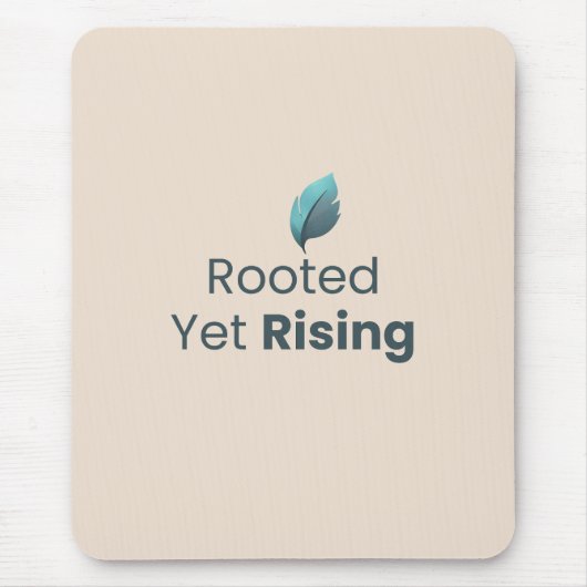 Rooted Yet Rising Minimal Motivational Mouse Pad Muismat (Voorkant)