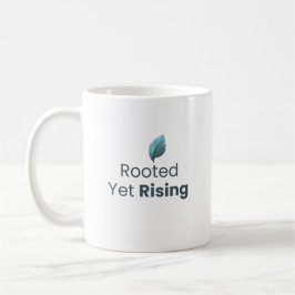 Rooted Yet Rising Minimal Motivational Mug Koffiemok