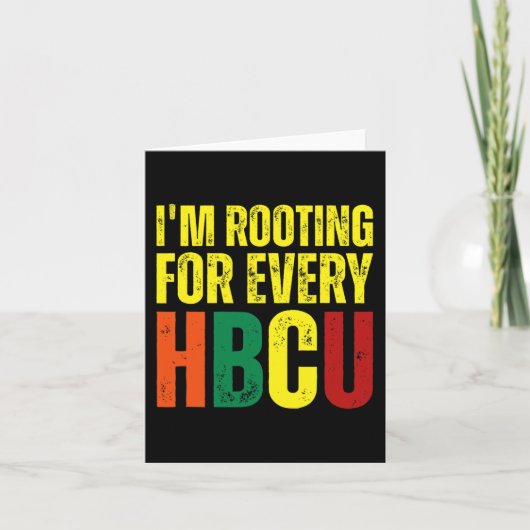 Rooting voor elke HBCU Black History College Gradu Kaart (Voorkant)