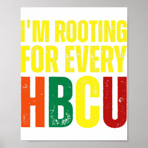 Rooting voor elke HBCU Black History College Gradu Poster