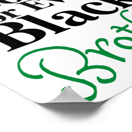 Rooting voor elke zwarte broer Melanin Luv Mom Da Poster (Hoek)