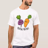 Rooting voor jou Grappige Veggie Pun T-shirt (Voorkant)