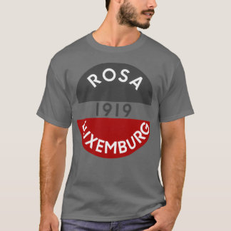 Rosa Luxemburg 1919 T-shirt