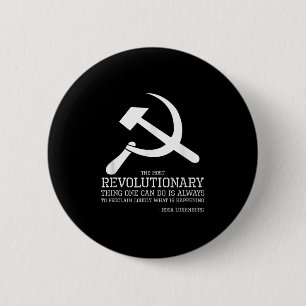 Rosa Luxemburg Quote - Socialist &amp; Communistis Ronde Button 5,7 Cm