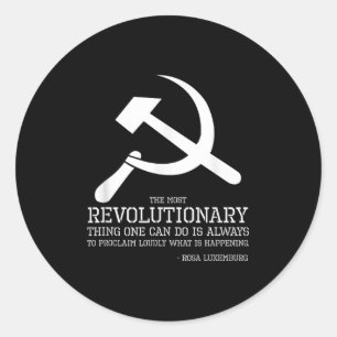 Rosa Luxemburg Quote - Socialist & Communistis Ronde Sticker