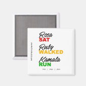 Rosa Sat Ruby Walked Kamala Run Tekst Magneet (Voorkant / Achterkant)