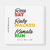 Rosa Sat Ruby Walked Kamala Run Tekst Magneet (Voorkant)
