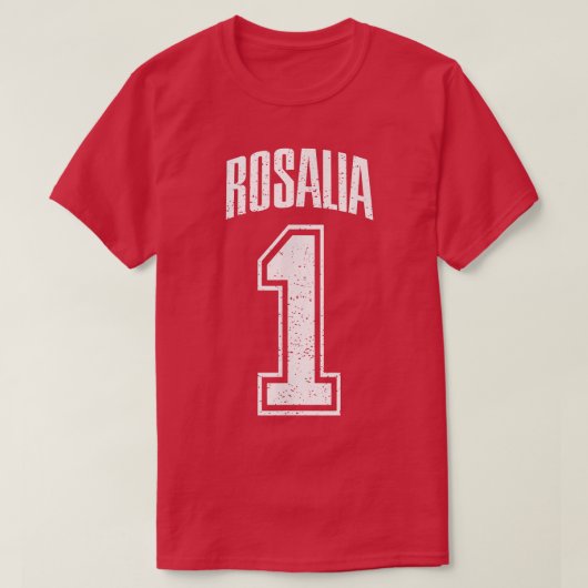 Rosalia Supporter Nummer 1 grootste ventilator T-shirt (Design voorkant)