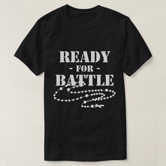 Rosary Warrior Ready for Battle of Lepanto Rosarie T-shirt (Design voorkant)