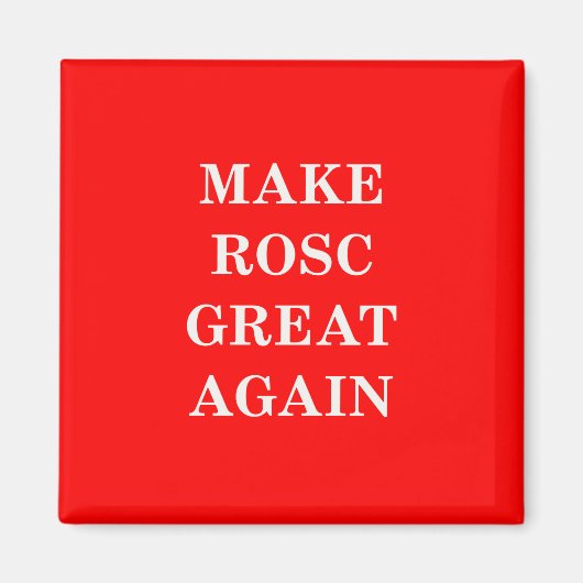 ROSC weer geweldig Magnet maken (Voorkant)