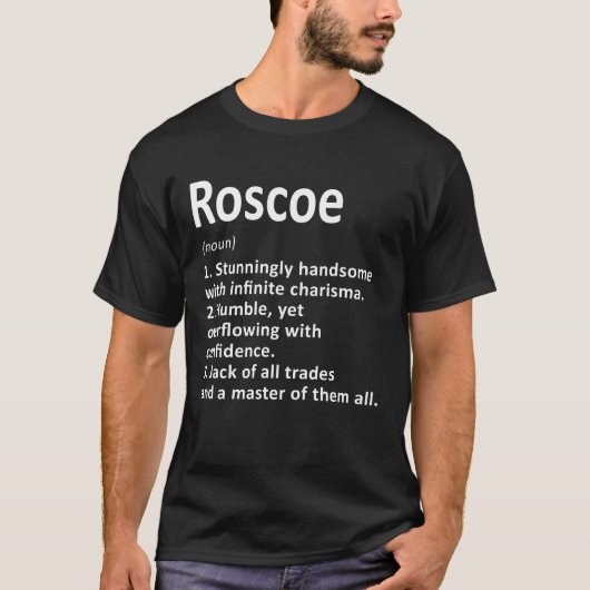 Roscoe Definition Specialized Name Funny Birthday T-shirt (Voorkant)