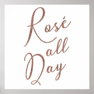 ROSÉ ALL DAY Roos Gold Glitter Poster