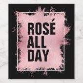 ROSÉ ALL DAY Tekst Rosé Folie op Zwart Wijn Etiket (Enkel label)