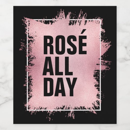 ROSÉ ALL DAY Tekst Rosé Folie op Zwart Wijn Etiket (Enkel label)