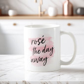 Rosé de Dag Away Quote Koffiemok
