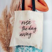 Rosé de dag weg tote bag