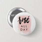 Rosé de hele dag Button (Voorkant /achterkant)