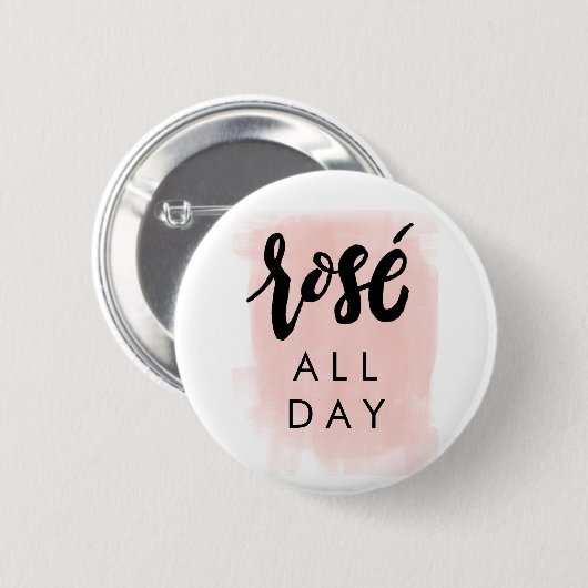 Rosé de hele dag Button (Voorkant /achterkant)